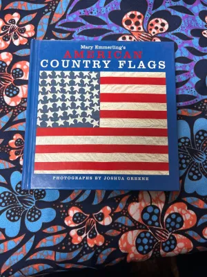 Mary Emmerling's American Country Flags by Mary Emmerling